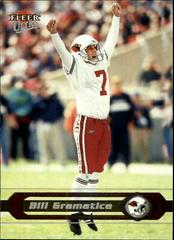 Bill Gramatica #35 Football Cards 2002 Ultra Prices