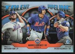 Anthony Kay, Andres Gimenez, Peter Alonso [Orange Refractor] #NYM Baseball Cards 2019 Bowman Chrome Talent Pipeline Prices