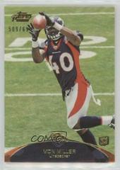 Von Miller [Gold] Football Cards 2011 Topps Prime Prices