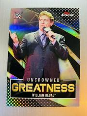 William Regal #UG-20 Wrestling Cards 2021 Topps Finest WWE Uncrowned Greatness Prices