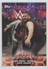 Kevin Owens Turns on Chris Jericho Wrestling Cards 2018 Topps WWE Road To Wrestlemania Prices