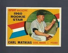 Carl Mathias [Rookie Star] #139 Baseball Cards 1960 Topps Prices