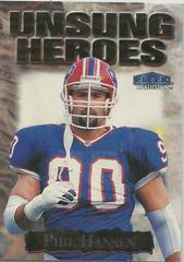 Phil Hansen #4 of 30 UH Football Cards 1999 Fleer Unsung Heroes Prices