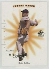 Kris Keller Baseball Cards 2001 SP Authentic Prices