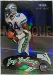 Joey Galloway #53 Football Cards 1999 Fleer Mystique Prices
