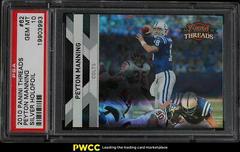 Peyton Manning [Silver Holofoil] Football Cards 2010 Panini Threads Prices