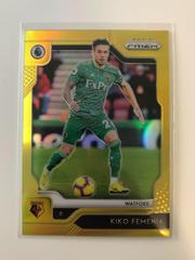 Kiko Femenia [Gold Prizm] Soccer Cards 2019 Panini Prizm Premier League Prices