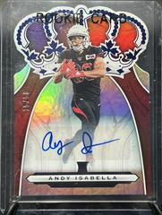 Andy Isabella [Autograph Red] #CR-18 Football Cards 2019 Panini Chronicles Crown Royale Prices