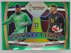 Alisson, Ederson [Green] #16 Soccer Cards 2022 Panini Prizm World Cup Connections Prices