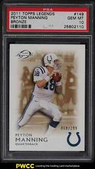 Peyton Manning [Bronze] #149 Football Cards 2011 Topps Legends Prices