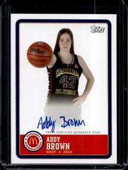 Addy Brown #CA-ABR Basketball Cards 2023 Topps Chrome McDonald's All American Autographs Prices