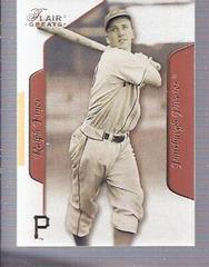 Ralph Kiner #4 Baseball Cards 2003 Flair Greats Prices