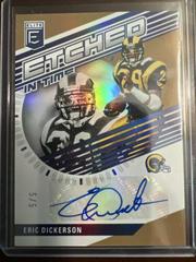 Eric Dickerson [Gold] #ET-ED Football Cards 2023 Panini Donruss Elite Etched in Time Signatures Prices