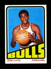 Bob Love Basketball Cards 1972 Topps Prices