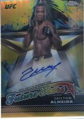 Jailton Almeida [Gold Refractor] #FSA-JAL Ufc Cards 2024 Topps Chrome UFC Future Stars Autograph Prices