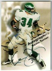 Kevin Turner Football Cards 1998 Skybox Premium Autographics Prices