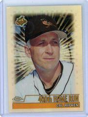 Cal Ripken Jr. [Magic Moments 400th Home Run] Baseball Cards 2000 Topps Chrome Prices
