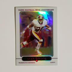 Sean Taylor [Refractor] #2 Football Cards 2005 Topps Chrome Prices