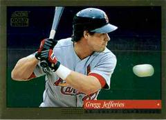 Gregg Jefferies [Gold Rush] #29 Baseball Cards 1994 Score Prices