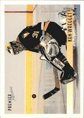 Ken Wregget Hockey Cards 1994 Topps OPC Premier Prices