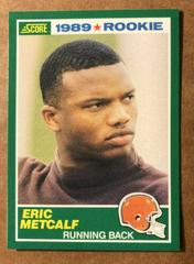 Eric Metcalf Football Cards 1989 Panini Score Prices