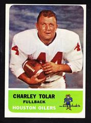 Charley Tolar #45 Football Cards 1962 Fleer Prices