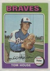 Tom House #525 Baseball Cards 1975 Topps Prices