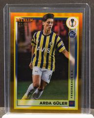 Arda Guler [Gold] #43 Soccer Cards 2022 Topps Merlin Chrome UEFA Club Competitions Prices