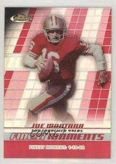 Joe Montana [Refractor] Football Cards 2008 Topps Finest Moments Prices