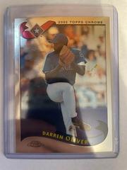 Darren Oliver Baseball Cards 2002 Topps Chrome Prices
