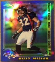 Billy Miller [Refractor] #64 Football Cards 2000 Topps Chrome Prices