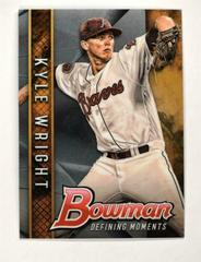 Kyle Wright #BDM-KW Baseball Cards 2017 Bowman Draft Defining Moments Prices