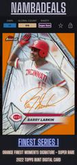 Barry Larkin [Orange] #FMA-BL Baseball Cards 2022 Topps Finest Moments Autographs Prices