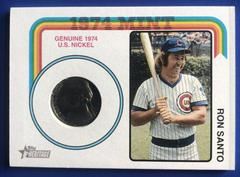 Ron Santo [Nickel] #74MR-RS Baseball Cards 2023 Topps Heritage 1974 Mint Relics Prices