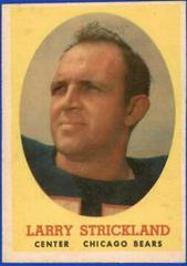 Larry Strickland #99 Football Cards 1958 Topps Prices