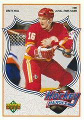 Brett Hull [1987 A Full Time Flame] Hockey Cards 1991 Upper Deck Brett Hull Heroes Prices
