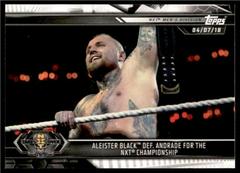 Aleister Black def. Andrade for the NXT Championship Wrestling Cards 2019 Topps WWE NXT Prices