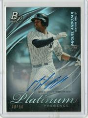 Miguel Andujar [Autograph] #PP-12 Baseball Cards 2019 Bowman Platinum Presence Prices