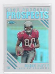Michael Clayton [Refractor] #PP13 Football Cards 2004 Topps Chrome Premiere Prospects Prices