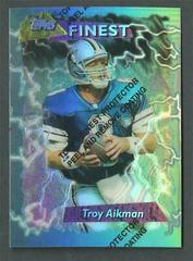 Troy Aikman [Refractor w/ Coating] Football Cards 1995 Topps Finest Prices