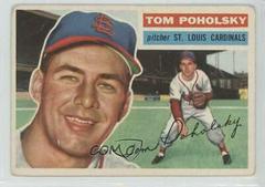 Tom Poholsky #196 Baseball Cards 1956 Topps Prices