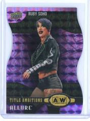 Ruby Soho [Purple Diamond] Wrestling Cards 2022 Upper Deck Allure AEW Title Ambitions Prices