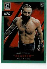Paul Craig [Green] Ufc Cards 2022 Panini Donruss Optic UFC Also Known As Prices