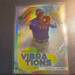 Luisangel Acuna [Virtuosic Vibrations] #VV-19 Baseball Cards 2022 Bowman Virtuosic Vibrations Prices