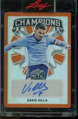 David Villa [Prismatic Orange] #C-DV1 Soccer Cards 2022 Leaf Metal Champions Autographs Prices