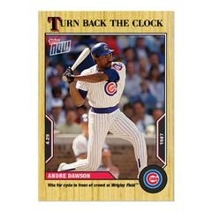 Andre Dawson #30 Baseball Cards 2022 Topps Now Turn Back the Clock Prices