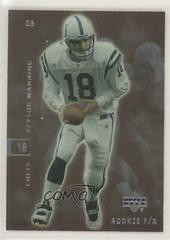 Peyton Manning #36 Football Cards 2001 Upper Deck Rookie F/X Prices