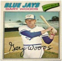 Gary Woods Baseball Cards 1977 O Pee Chee Prices