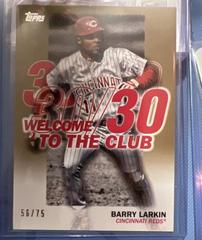 Barry Larkin [Gold] Baseball Cards 2023 Topps Welcome to the Club Prices