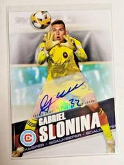Gabriel Slonina [Autograph] Soccer Cards 2022 Topps MLS Prices
